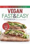 Vegan Fast & Easy Cookbook: 111 Simple and Delicious Everyday Recipes