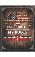 Im Proud of My Roots