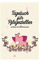 Tagebuch für Pflegestellen mit Platz für 200 Patienten