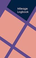 Mileage Logbook: Professional Mileage Log Book: Mileage & Gas Journal: Mileage Log For Work: Mileage Tracker For Business