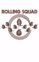 Rolling Squad: 6x9 120 pages lined - Your personal Diary