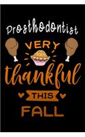 Prosthodontist very thankful this fall