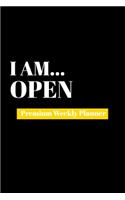 I Am Open