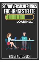 Sozialversicherungsfachangestellte Loading... Azubi Notizbuch: 120 Seiten Kariert im Format A5 (6x9 Zoll) mit Soft Cover Glänzend.