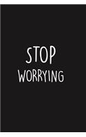Stop worrying