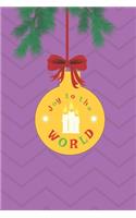 Joy To The World