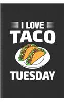 I Love Taco Tuesday