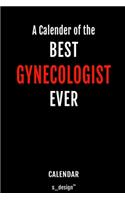 Calendar for Gynecologists / Gynecologist: Everlasting Calendar / Diary / Journal (365 Days / 3 Days per Page) for notes, journal writing, event planner, quotes & personal memories