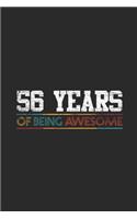 56 Years Of Being Awesome: Dotted Bullet Grid Notebook / Journal (6 X 9 -120 Pages) - Birthday Gift Idea for Boys And Girls