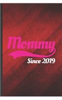 Mommy Since 2019