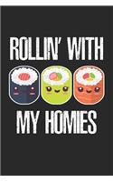 Rollin' with my Homies