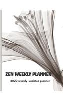 Zen Weekly Planner: 2020 Undated Weekly Planner: Weekly & Monthly Planner, Organizer & Goal Tracker - Organized Chaos Planner 2020(9 Chaos Manager)