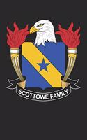 Scottowe: Scottowe Coat of Arms and Family Crest Notebook Journal (6 x 9 - 100 pages)