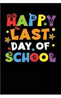 Happy Last Day Of School