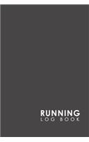 Running Log Book: My Running Diary, Runners Training Log, Running Logs, Track Distance, Time, Speed, Weather, Calories & Heart Rate(17 Running Log Book)