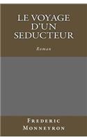 Le Voyage d'un seducteur
