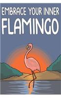 Embrace Your Inner Flamingo