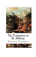 The Temptation of St. Anthony: La Tentation de Saint Antoine