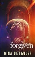 Forgiven