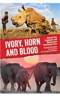 Ivory, Horn and Blood