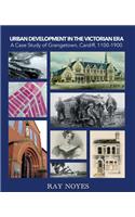 Urban Development in the Victorian Era
