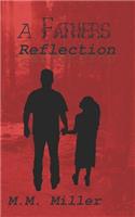 Fathers Reflection
