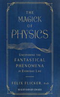 Magick of Physics