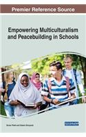 Empowering Multiculturalism and Peacebuilding in Schools