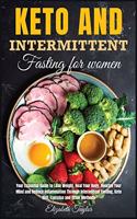 Keto And Intermittent Fasting for women