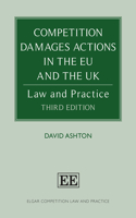 Competition Damages Actions in the EU and the UK
