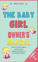 The Baby Girl Owner's Manual [4 in 1]