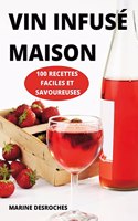 Vin Infusé Maison