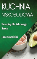 Kuchnia Niskosodowa