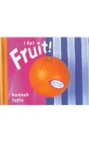 I Eat Fruit!