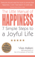 Little Manual of Happiness, The – 7 Simple Steps to a Joyful Life
