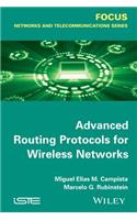 Advanced Routing Protocols for Wireless Networks