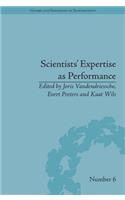 Scientists' Expertise as Performance