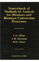 Sourcebook of Methods of Analysis for Biomass and Biomass Conversion Processes