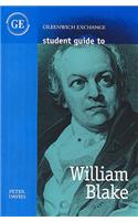 Student Guide to William Blake: (Greenwich Exchange Student Guides)