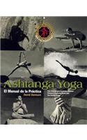 Ashtanga Yoga: El Manual de La Practica