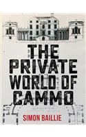 The Private World Of Cammo