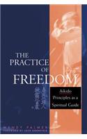 The Practice Of Freedom
