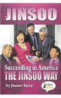 Jinsoo Succeeding in America the Jinsoo Way