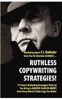 Ruthless Copywriting Strategies!