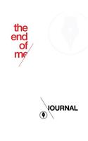 The End of Me Study Journal
