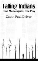 Falling Indians: Nine Monologues, One Play