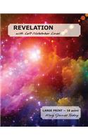 REVELATION with Left Notetaker Lines: LARGE PRINT - 18 point, King James Today