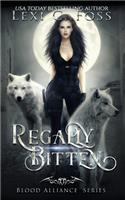 Regally Bitten: (3 Blood Alliance)
