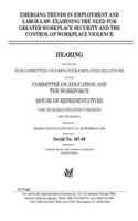 Emerging Trends in Employment and Labor Law