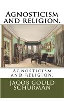 Agnosticism and religion.